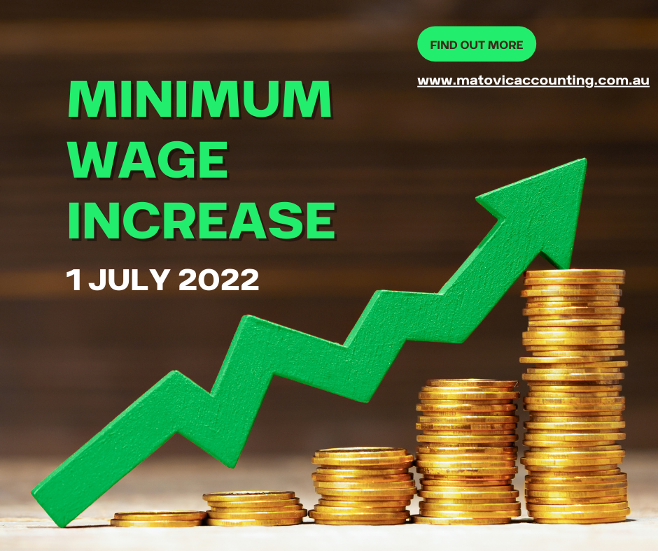 Minimum Wage Increase - 1 July 2022 ⋆ Matovic Accounting